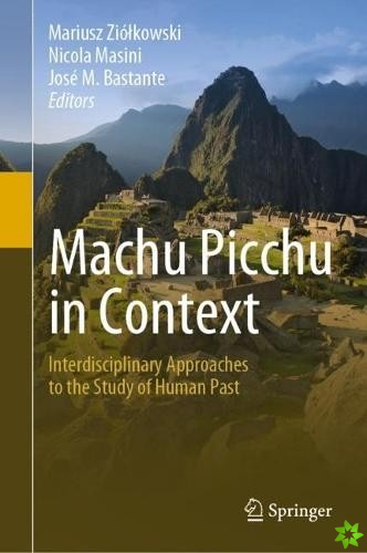 Machu Picchu in Context