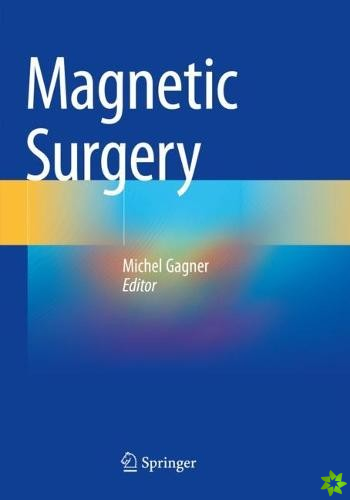 Magnetic Surgery