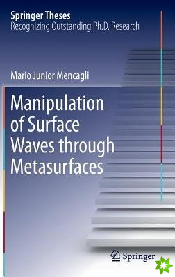 Manipulation of Surface Waves through Metasurfaces