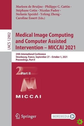 Medical Image Computing and Computer Assisted Intervention  MICCAI 2021