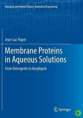 Membrane Proteins in Aqueous Solutions