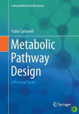 Metabolic Pathway Design