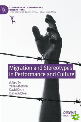 Migration and Stereotypes in Performance and Culture