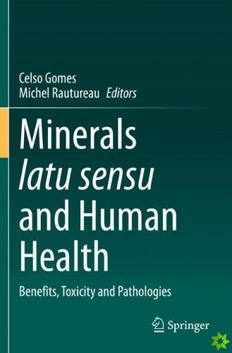 Minerals latu sensu and Human Health