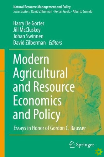Modern Agricultural and Resource Economics and Policy