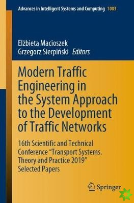 Modern Traffic Engineering in the System Approach to the Development of Traffic Networks
