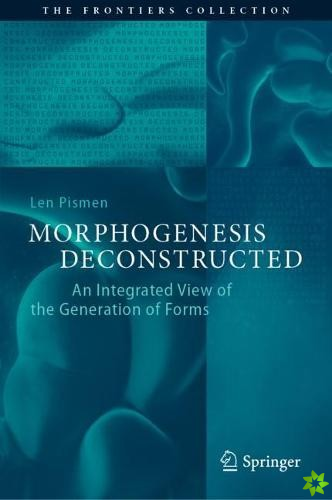 Morphogenesis Deconstructed
