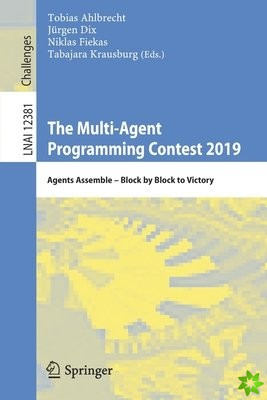 Multi-Agent Programming Contest 2019