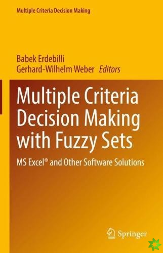 Multiple Criteria Decision Making with Fuzzy Sets