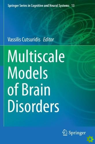 Multiscale Models of Brain Disorders