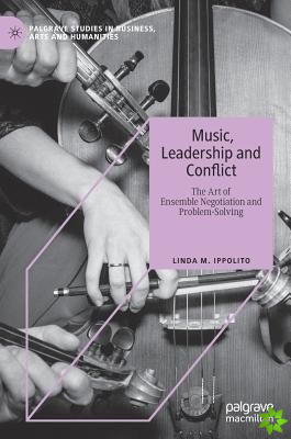 Music, Leadership and Conflict