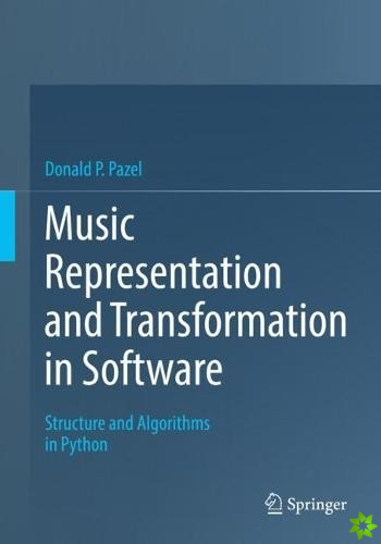 Music Representation and Transformation in Software