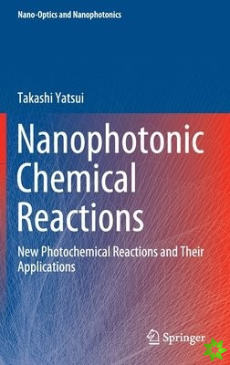 Nanophotonic Chemical Reactions