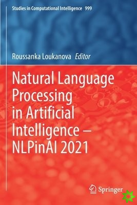 Natural Language Processing in Artificial Intelligence  NLPinAI 2021