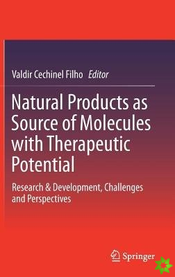 Natural Products as Source of Molecules with Therapeutic Potential