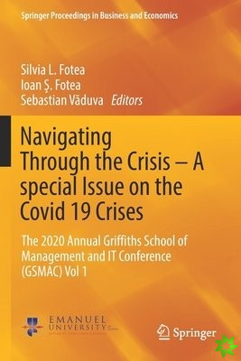 Navigating Through the Crisis  A special Issue on the Covid 19 Crises