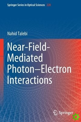 Near-Field-Mediated PhotonElectron Interactions