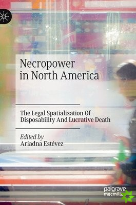 Necropower in North America