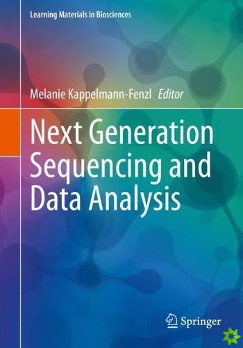 Next Generation Sequencing and Data Analysis