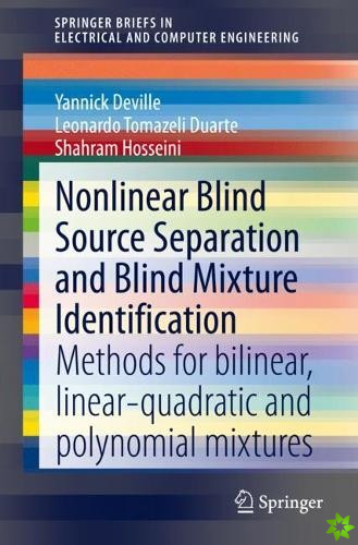 Nonlinear Blind Source Separation and Blind Mixture Identification