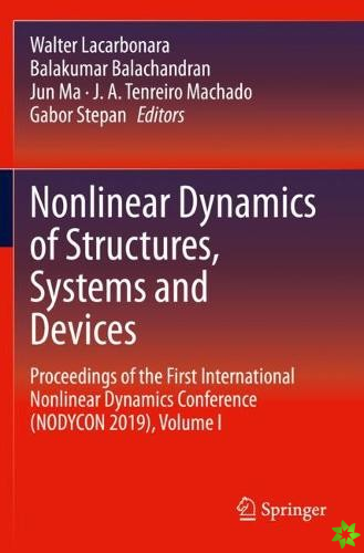 Nonlinear Dynamics of Structures, Systems and Devices
