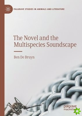 Novel and the Multispecies Soundscape