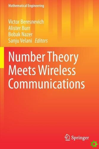 Number Theory Meets Wireless Communications