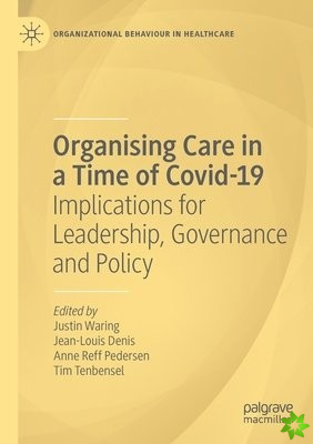 Organising Care in a Time of Covid-19