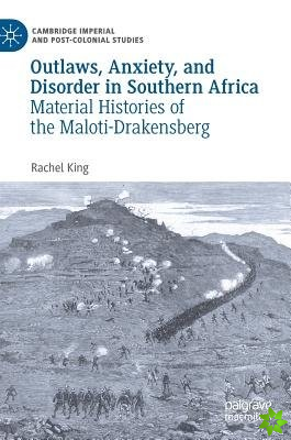 Outlaws, Anxiety, and Disorder in Southern Africa