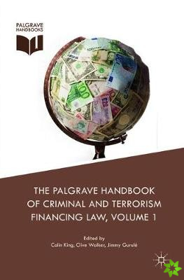 Palgrave Handbook of Criminal and Terrorism Financing Law