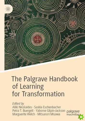 Palgrave Handbook of Learning for Transformation