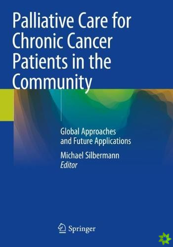 Palliative Care for Chronic Cancer Patients in the Community