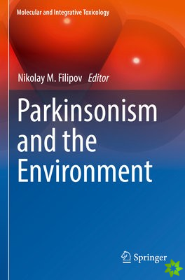 Parkinsonism and the Environment