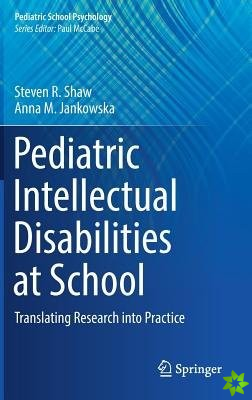 Pediatric Intellectual Disabilities at School