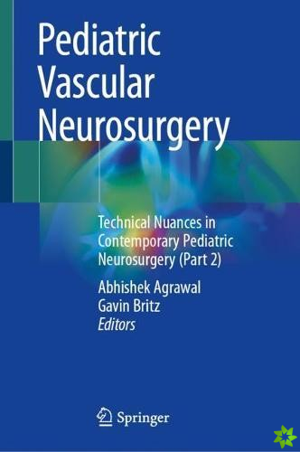Pediatric Vascular Neurosurgery