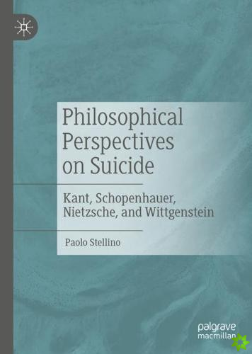 Philosophical Perspectives on Suicide