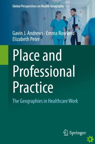 Place and Professional Practice
