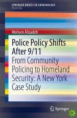 Police Policy Shifts After 9/11