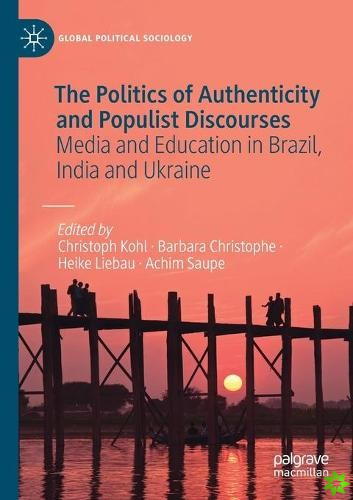 Politics of Authenticity and Populist Discourses
