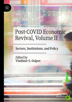 Post-COVID Economic Revival, Volume II