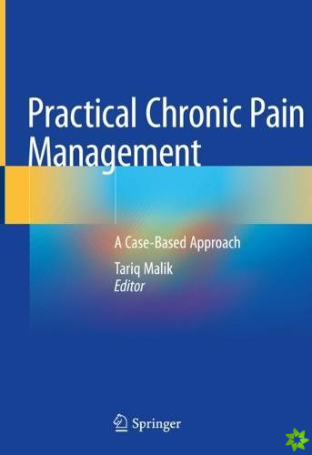 Practical Chronic Pain Management