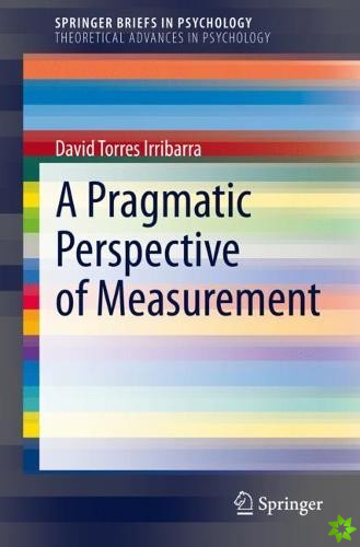 Pragmatic Perspective of Measurement