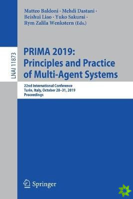 PRIMA 2019:  Principles and Practice of Multi-Agent Systems