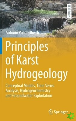 Principles of Karst Hydrogeology