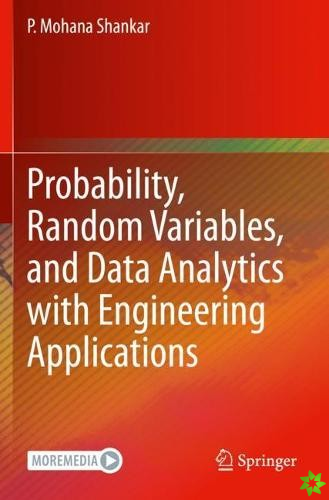 Probability, Random Variables, and Data Analytics with Engineering Applications