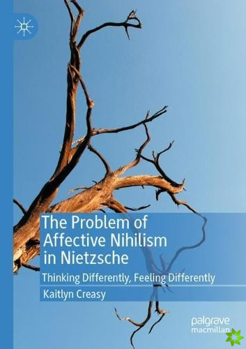 Problem of Affective Nihilism in Nietzsche