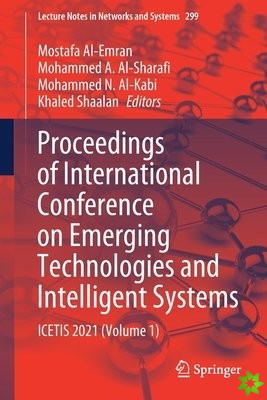 Proceedings of International Conference on Emerging Technologies and Intelligent Systems