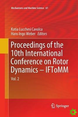 Proceedings of the 10th International Conference on Rotor Dynamics  IFToMM