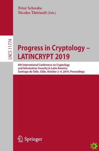 Progress in Cryptology  LATINCRYPT 2019