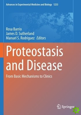 Proteostasis and Disease